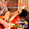 📻 Jeudi 14 Septembre : Studio Pickup sur les ondes ! 📻