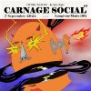 Samedi 7 septembre – Carnage Social en direct sur Station B