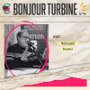 Bonjour Turbine – Emission no95 (Notre rapport au temps)